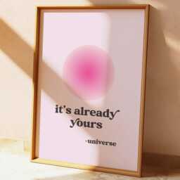 It's Already Yours, Universe, Unframed Card Art Print, Self Love, Manifestation Affirmation Wall Art, Pink Aura Decor - thumbnail 1