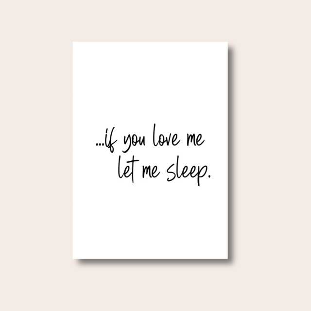 Bedroom Print - If You Love Me Let Sleep Decor Wall Art Fun Quotes Minimalist - image 1