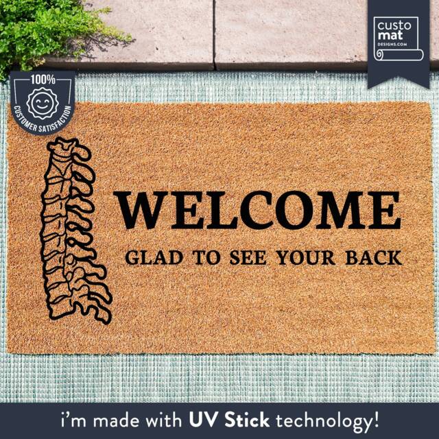 Welcome Glad To See Your Back - Chiropractor/Physiotherapy Funny Door Mat Business Gift - image 1
