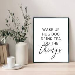 Wake Up Hug Dog Drink Tea Print, Quote Prints, Kitchen Wall Home Decor, Owner Gift, Print - thumbnail 2