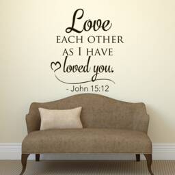 Bible Verse Wall Decal - Love Each Other As I Have Loved You Decal Quote John 1512 - Scripture Art Home Decor 073 - thumbnail 1