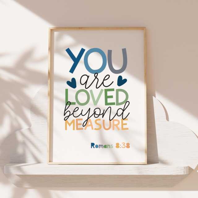 You Are Loved Beyond Measure, Christian Prints, Wall Art, Boys Nursery Print, Bedroom Decor, Bible Verse Art - image 1