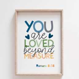 You Are Loved Beyond Measure, Christian Prints, Wall Art, Boys Nursery Print, Bedroom Decor, Bible Verse Art - thumbnail 2