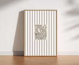 This Is The Whole Point Poster - Cosy Retro Art, Mid Century Wall Warm Home Decor, Vintage Inspired Stripy Nostalgic Living Room Art - thumbnail 1