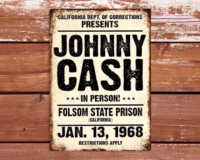 Johnny Cash Folsom State Prison Vintage Style Metal Sign, Retro Wall Plaque Man Cave Pub Bar Home Decor, Poster Print, Music Fan Gift - image 1