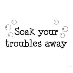 "Vwaq Soak Your Troubles Away Bathroom Vinyl Wall Decal Quotes Home Decor - 10""H X 22" - thumbnail 2