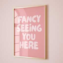 Fancy Seeing You Here Art Print, Funny Quote Blush Pink Hallway Wall Decor - thumbnail 3
