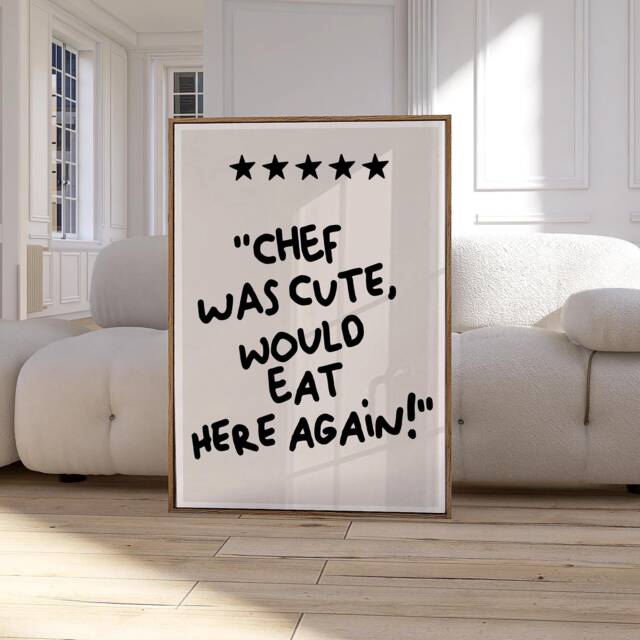 Chef Was Cute Print, 5 Star Review Aesthetic Room Decor Minimalist Kitchen Poster, Wall Art, Dining Art 2724 - image 1