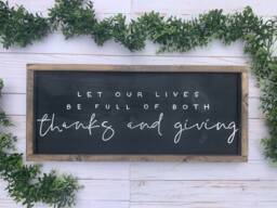 May Our Lives Be Filled With Thanks & Giving/Wood Sign Fall Signs Autumn Wooden Thanksgiving Wall Art - thumbnail 1