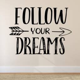 Follow Your Dreams Wall Decal - Art Motivational Dream Big - thumbnail 3