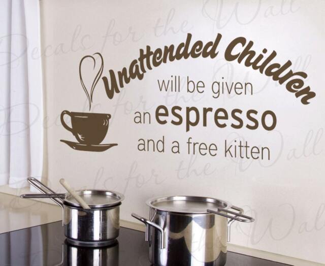 Unattended Children Will Be Given An Espresso & Free Kitten Grandparents Family Kitchen Grandkids Wall Decal Vinyl Quote Sticker Art A70 - image 1