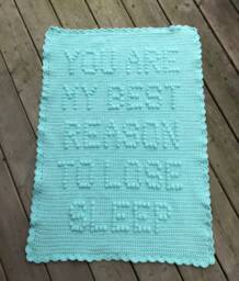 You Are My Best Reason To Lose Sleep Crochet Baby Blanket Pattern