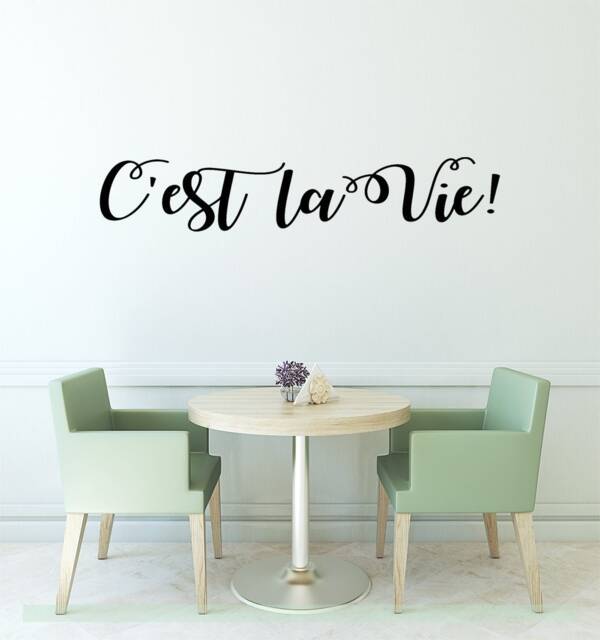 C'est La Vie Vinyl Wall Decal French Quote Decor - image 1