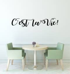 C'est La Vie Vinyl Wall Decal French Quote Decor