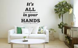 It's All in Your Hands Wall Decal Motivation Quote Decor Sticker Art Vinyl Good Hose/Home Decoration Gift Idea - thumbnail 1