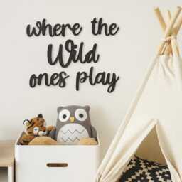 Where The Wild Ones Play Script Sign Bedroom Home Door Wall Decor Black Sticker Wooden Made in UK 3M Glue