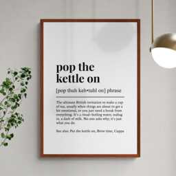Pop The Kettle On Funny Definition British Phrase Gift Wall Art Print - thumbnail 2