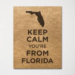 Keep Calm You're From Florida - Any Location Available Fine Art Print Choice Of Color Purchase 3 & Receive 1 Free - thumbnail 3