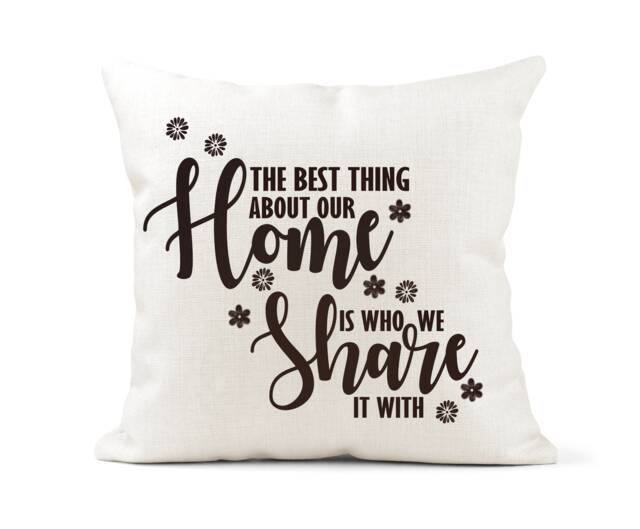 Cream Canvas Cushion, Scatter Home Decor, The Best Thing About Our Home Is Who We Share It With. Family Gift, Quote Cushion - image 1