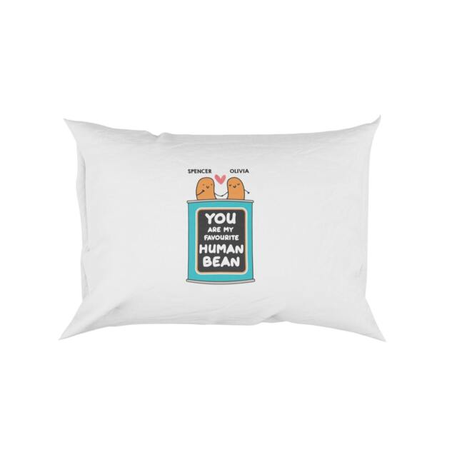 Personalised Name You Are My Favourite Human Bean Novelty Soft Pillowcase Pillow Case Cover Gift Bedroom Bed Decoration