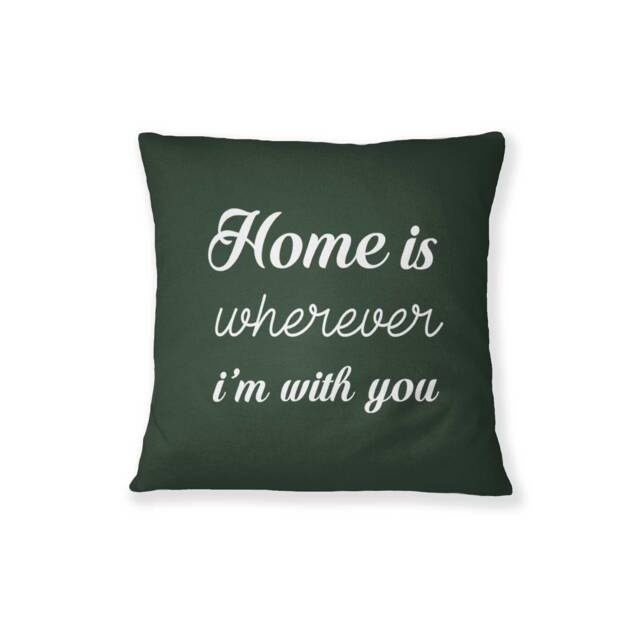 Home Is Wherever I'm With You Throw Pillow - Calligraphy Cushion Cover - image 1
