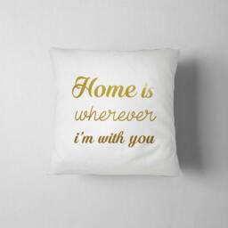 Home Is Wherever I'm With You Throw Pillow - Calligraphy Cushion Cover - thumbnail 2