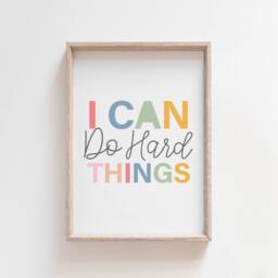 I Can Do Hard Things Print, Girls Nursery Bedroom Playroom Wall Art, Prints, Motivational Affirmation
