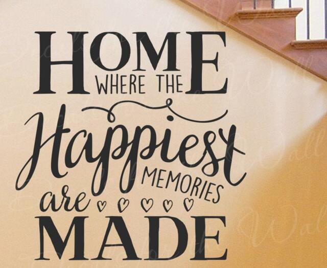 Home Where The Happiest Memories Are Made - Love Family Inspiration Wall Decal Decor Saying Lettering Adhesive Vinyl Quote Stick T49 - image 1