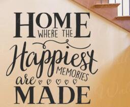 Home Where The Happiest Memories Are Made - Love Family Inspiration Wall Decal Decor Saying Lettering Adhesive Vinyl Quote Stick T49 - thumbnail 1