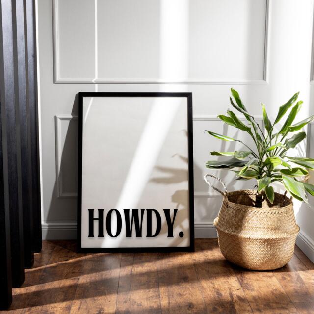 Howdy - Typography Poster, Home Decor, Fun Wall Art, Bold Prints, Bedroom Posters, House Office Decor - image 1