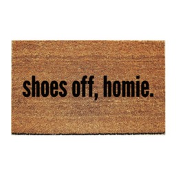 Custom Doormat Funny - Shoes Off, Homie