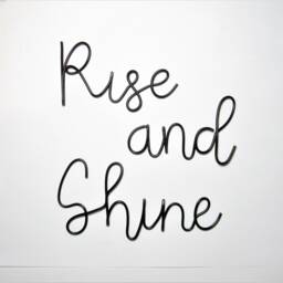 Rise & Shine Wire Wall Art Metal Sign Bedroom Decor Over The Bed, Words Homemade Gift Housewarming - thumbnail 3