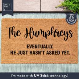 Eventually Door Mat - He Just Hasn't Asked Yet Customized Couple Name Doormat Personalised Family Wedding Gift Engagement - thumbnail 1
