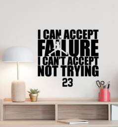 I Can Accept Failure Can't Not Trying Wall Decal Vinyl Sticker Basketball Poster Motivational Sign Gym Gifts Fitness Decor Art 5-24 - thumbnail 1