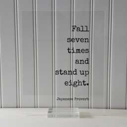 Japanese Proverb - Floating Quote Fall Seven Times & Stand Up Eight. Art Print Words Of Wisdom Motivational Inspirational - thumbnail 3