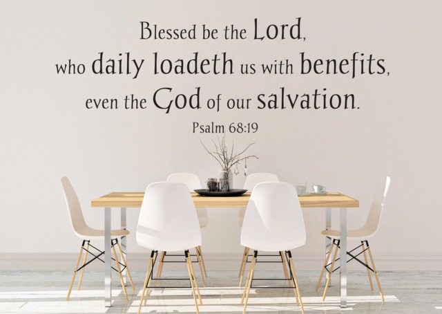 "Vinyl Wall Art Decal - Psalm 6819 ""Blessed Be The Lord, Who Daily Loadeth Us With Benefits, Even God Of Our Salvation" - image 1