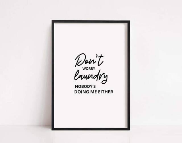 Laundry Print - Don't Worry, Funny - image 1