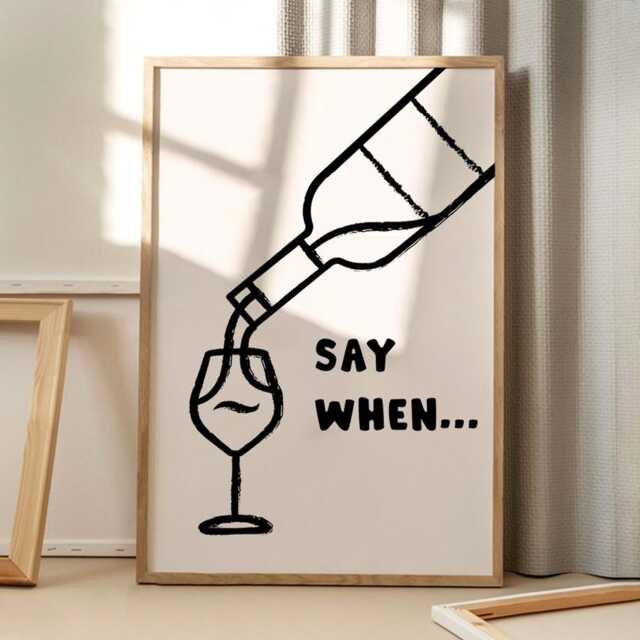 Say When Wine Art Canvas Poster, Kitchen Wall Art, Bar Cart Aesthetic Decor, Retro Home Printed Gift - image 1