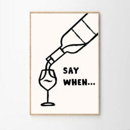 Say When Wine Art Canvas Poster, Kitchen Wall Art, Bar Cart Aesthetic Decor, Retro Home Printed Gift - thumbnail 2