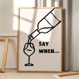 Say When Wine Art Canvas Poster, Kitchen Wall Art, Bar Cart Aesthetic Decor, Retro Home Printed Gift - thumbnail 1