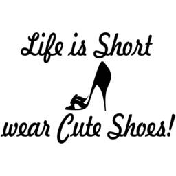 Vwaq Life Is Short Wear Cute Shoes Wall Sticker Quote - Decals Closet - thumbnail 2