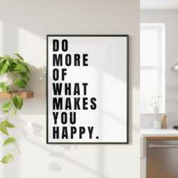 Do More Of What Makes You Happy Print. Affirmation Uplifting Print. Glossy - thumbnail 3