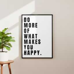 Do More Of What Makes You Happy Print. Affirmation Uplifting Print. Glossy - thumbnail 1
