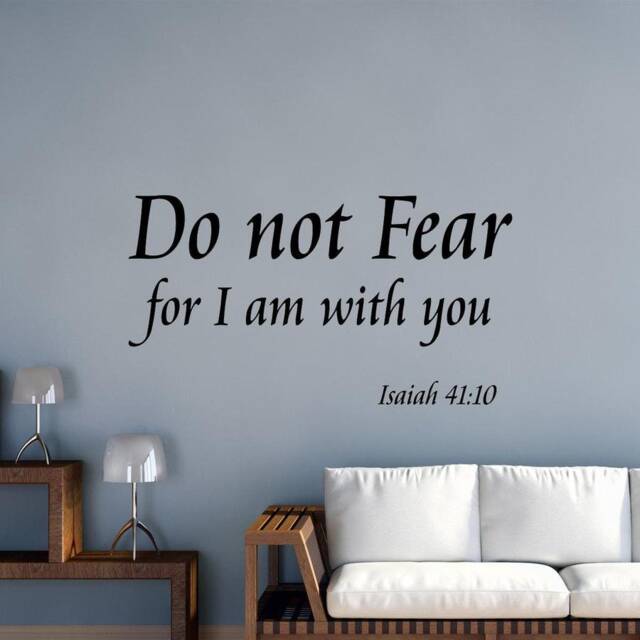 Do Not Fear For I Am With You Wall Decal Bible Verse Isaiah 4110 Inspirational Art Christian Decals - Vwaq V2 - image 1