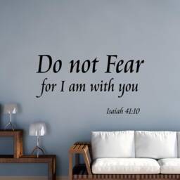 Do Not Fear For I Am With You Wall Decal Bible Verse Isaiah 4110 Inspirational Art Christian Decals - Vwaq V2 - thumbnail 1