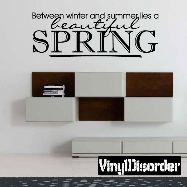 Between Winter & Summer Lies A Beautiful Spring - Vinyl Wall Decal Quotes Sticker Hd089Et - image 1