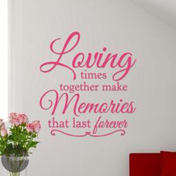 Loving Times Together Make Memories That Last Forever Vinyl Wall Decal Sticker - thumbnail 3