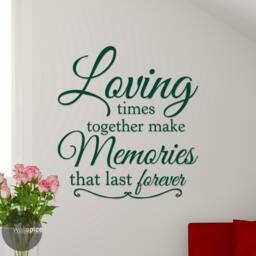 Loving Times Together Make Memories That Last Forever Vinyl Wall Decal Sticker - thumbnail 2