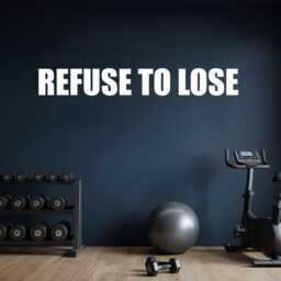 Refuse To Lose Wall Decal - Motivational Gym Quote Vinyl Sticker High School Sports Workout Room Office Art Decor - thumbnail 3