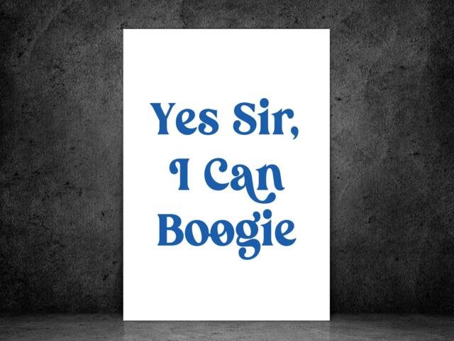 Yes Sir, I Can Boogie White Scotland Print Poster - Scottish Football Lyric Gift Bespoke A5 A4 A3 Framed Or Unframed - image 1